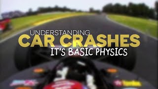 Understanding Car Crashes Its Basic Physics [upl. by Phila]