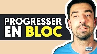 Vos 5 MEILLEURES Astuces pour Progresser en Bloc [upl. by Nnarefinnej749]