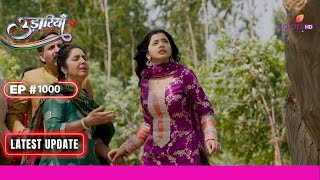 Udaariyaan  उड़ारियां  Ep 1000  Aasma ने खुदको Armaan के आगे आने से रोका  Latest Update [upl. by Ettena]