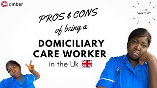 PROS and CONS of being a DOMICILIARY CARE WORKER in the Uk 🇬🇧  Living in Swansea Uk [upl. by Karia]