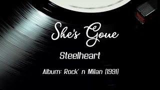 Steelheart  Shes Gone Lyrics [upl. by Bopp]