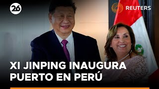 El presidente chino Xi Jinping inaugura un mega puerto financiado por China en Perú  Reuters [upl. by Oren529]