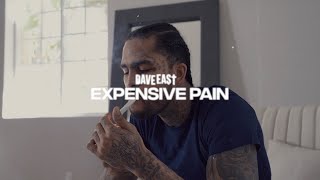 Dave East  Expensive Pain EASTMIX [upl. by Etnoved]