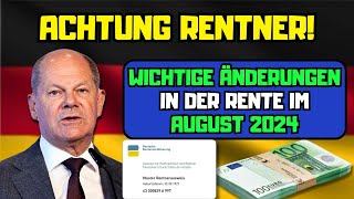 ⚡️Achtung Rentner Wichtige Änderungen in der Rente im August 2024 [upl. by Niwre]