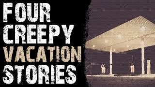 SCARY STORIES TO TELL IN THE DARK 4 REAL CREEPY AND STRANGE VACATION STORIES [upl. by Aip]