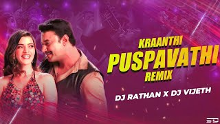 Kranti  Pushpavati Remix  Dj Rathan X Vijeth  Darshan V Harikrishna Chethan Visuals Col Vol10 [upl. by Aruon]