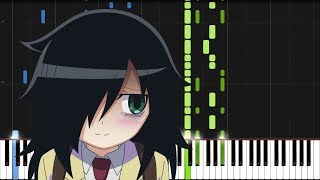 WataMote  Opening Piano Tutorial Synthesia [upl. by Shayne289]