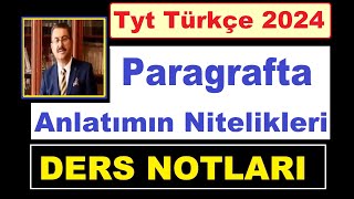 Tyt Türkçe 2024 Paragrafta Anlam Paragrafta Anlatımın Nitelikleri Tyt Türkçe Ders Notları [upl. by Naes]