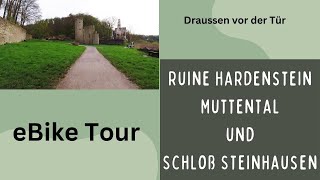 Ruine Hardenstein Muttental und Schloß Steinhausen [upl. by Mcclenon]