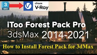 How to install forest pack pro for 3dmaxinstallation for 3dmax 2014 to 2021 [upl. by Yclehc400]