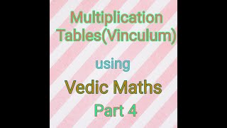 Multiplication Tables using Vinculum of Number Maths Made Easy Dr Komal Asrani Vedic Maths [upl. by Mcmath]