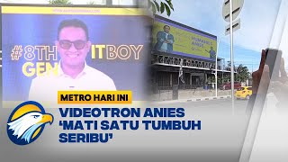 Videotron Anies Kembali Muncul Diberbagai Pusat Kota [upl. by Lauralee816]