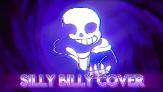 FNF Hit Single Real  Silly Billy Sans Cover [upl. by Midas]