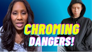 The EXTREME DANGERS OF CHROMING Huffing etc What You Need to Know [upl. by Yelrebma568]