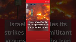 Israel intensifies its Strikes agaist militant groups backed by Iran  Bairut under attack  GSN [upl. by Denbrook]