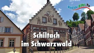 Schiltach  Schwarzwald  RheinEifelTV [upl. by Dahl]