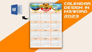 Create a Calendar Design in Microsoft Word  2023 Calendar Design [upl. by Refennej]