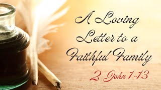 A Loving Letter to a Faithful Family [upl. by Nae]