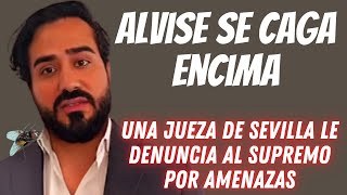 quotGraves acusaciones contra Alvise Pérez Denunciado por presionar y amenazar a una jueza sevillanaquot [upl. by Lorou]