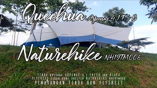 CAMPING  Tenda  Flysheet Camping Family  Quechua Arpenaz 41 Fresh amp Black  Naturehike NH19TM006 [upl. by Sorodoeht164]