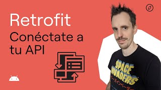 Retrofit y Kotlin La Guía Definitiva para Conectar tu App con APIs Actualizado 2023 [upl. by Malia521]