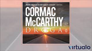 Cormac McCarthy quotDrogaquot audiobook Czyta Krzysztof Gosztyła [upl. by Rizika]