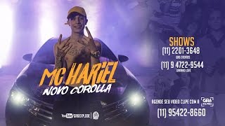 MC Hariel  Novo Corolla Video Clipe Jorgin Deejhay [upl. by Eisen]