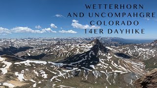 Wetterhorn and Uncompahgre  Colorado 14er Dayhike [upl. by Enenstein]