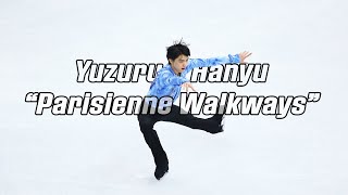 Yuzuru Hanyu 羽生結弦 — Parisienne Walkways 4K  GPF 201314 [upl. by Antoinetta902]