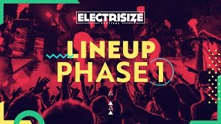 Electrisize Festival 2017  Lineup Phase 1 [upl. by Kliment]