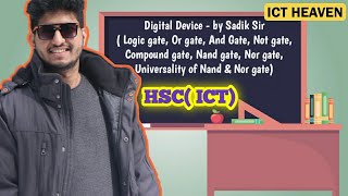 Digital Device by Sadik Sir OrAndNot Compound Nand Nor gate Universality of Nand amp Nor gate [upl. by Annuhsal]