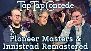 Pioneer Masters amp Innistrad Remastered  TTC Ep529 [upl. by Andel]