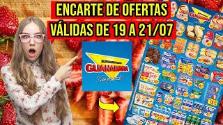 GUANABARA SUPERMERCADOS  Encarte de Ofertas Válidas de 19 a 210721 🔥 [upl. by Kieger]