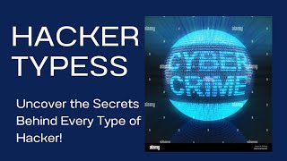 15 Types of Hackers You Didnt Know  Explained [upl. by Ahsote]