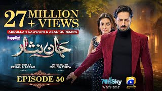 Jaan Nisar Ep 45  Eng Sub  Digitally Presented by Happilac Paints  17th Aug 2024  Har Pal Geo [upl. by Tedric]