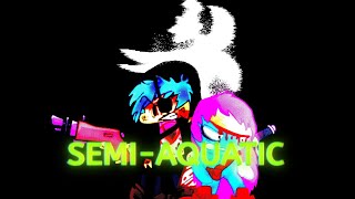 FNF×LWPSEMIAQUATICByDJAwesomeYT [upl. by Akiemahs233]