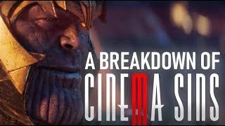 A Breakdown of CinemaSins Everything Wrong With Avengers Infinity War Part Two [upl. by Adey]