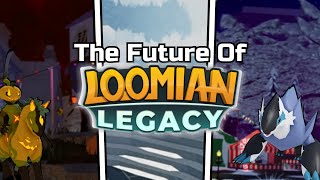 The Future Of Loomian Legacy [upl. by Misak157]