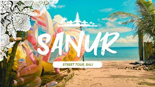 SANUR BALI 🇮🇩  STREET TOUR  4K [upl. by Col685]