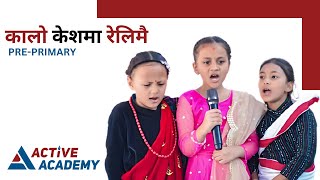 Kalo keshmah relimai by PrePrimary Students Active Academy  Stage performance  Deusi Bhailo [upl. by Alleunamme]