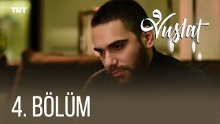 Vuslat 4 Bölüm [upl. by Cristoforo]