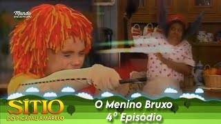 Sítio do Picapau Amarelo  O Menino Bruxo • 4° Episódio 2002  Completo HD [upl. by Anitsua727]