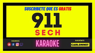 911  SECH Karaoke EN CASA [upl. by Alya]