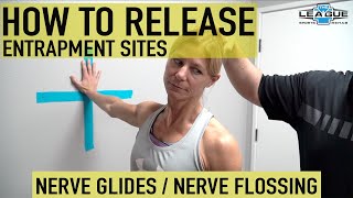 How To Release Entrapment Sites  Nerve Glides and Nerve Flossing [upl. by Eisele]