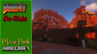 Bandit OnRide  Movie Park Minecraft  Minecraft [upl. by Ynavoeg]