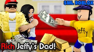 SML ROBLOX Rich Jeffys Dad [upl. by Ymmat]