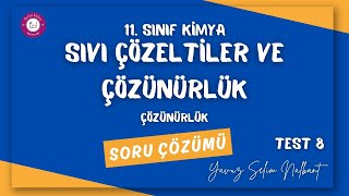 SIVI ÇÖZELTİLER VE ÇÖZÜNÜRLÜK 8 ÇÖZÜNÜRLÜK [upl. by Airamanna]