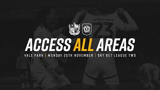 Access All Areas  Port Vale vs Crewe Alexandra 25th November [upl. by Sylvan]