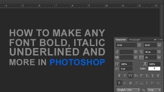 Make Any Font Bold Italic and Underlined in Photoshop HD [upl. by Ahsropal]