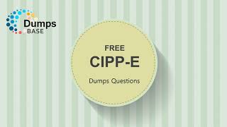 Valid Certified Information Privacy ProfessionalEurope CIPPE Dumps Questions [upl. by Almeta]